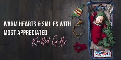 What Knit Gifts are Most Appreciated?